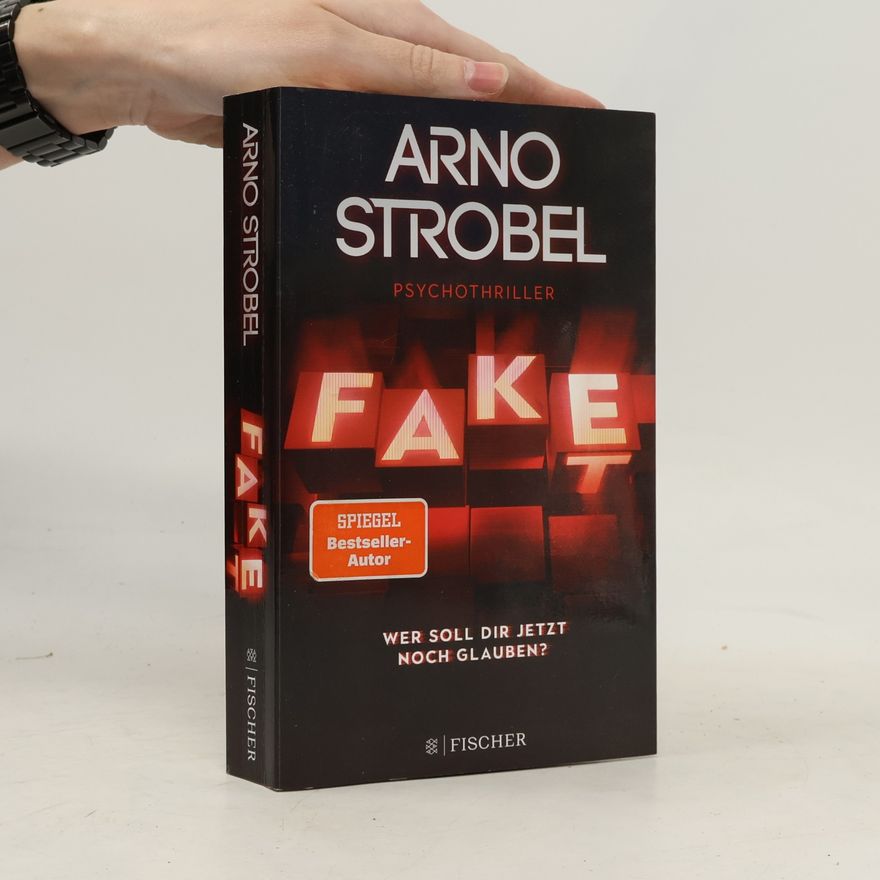 Arno Strobel Fake. Wer soll dir jetzt noch glauben?