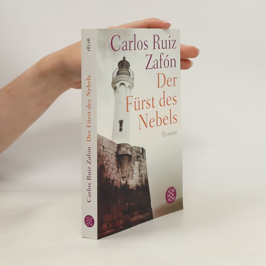 Carlos Ruiz Zafón Der Fürst des Nebels