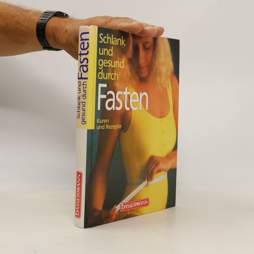Norbert Gerold Schlank und gesund durch Fasten