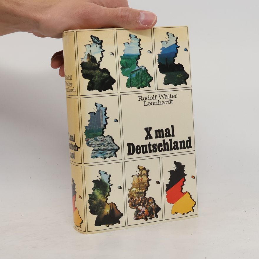 Rudolf Walter Leonhardt X-mal Deutschland