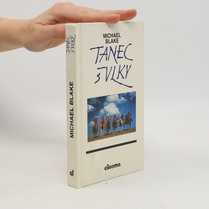 Michael Blake Tanec s vlky