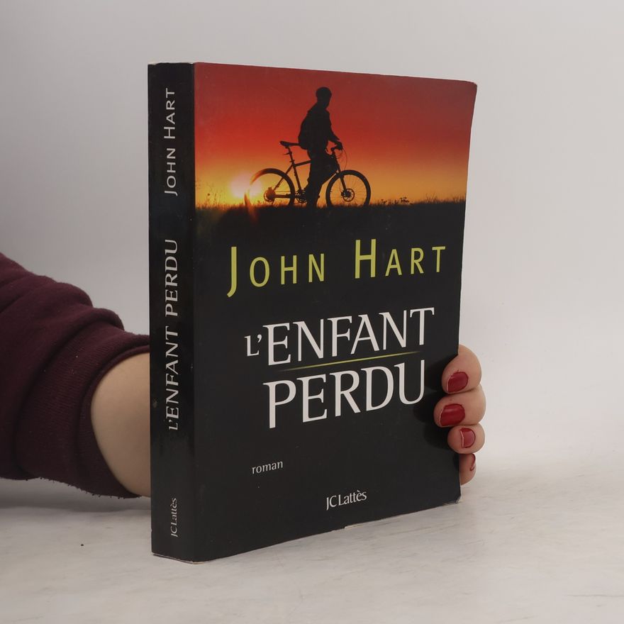 John Hart L'Enfant perdu