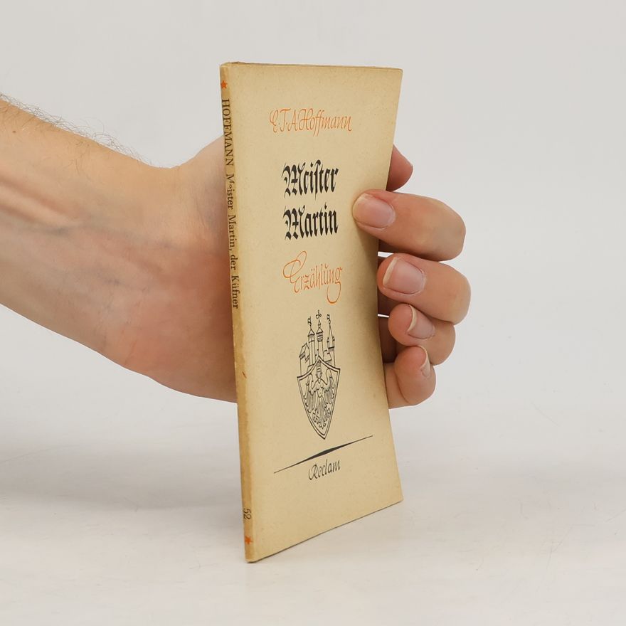 E. T. A. Hoffmann Meister Martin der Küfner und seine Gesellen