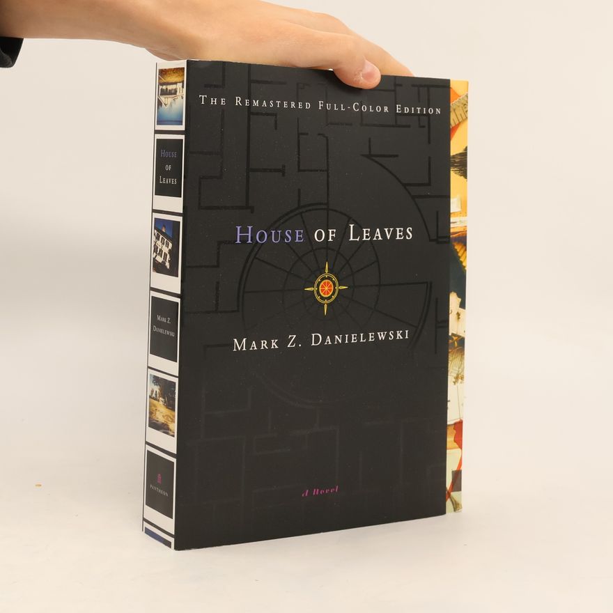 Mark Z. Danielewski House of Leaves