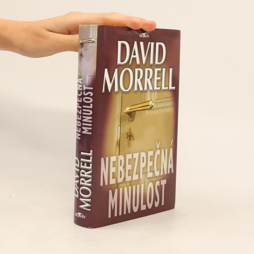 David Morrell Nebezpečná minulost