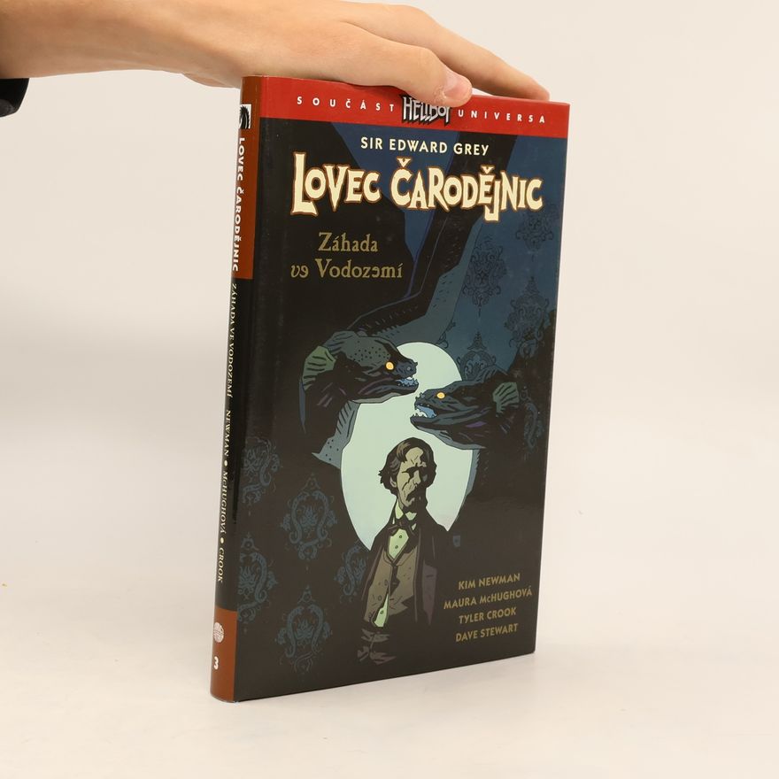 Mike Mignola Lovec čarodějnic 3 - Záhada ve Vodozemí