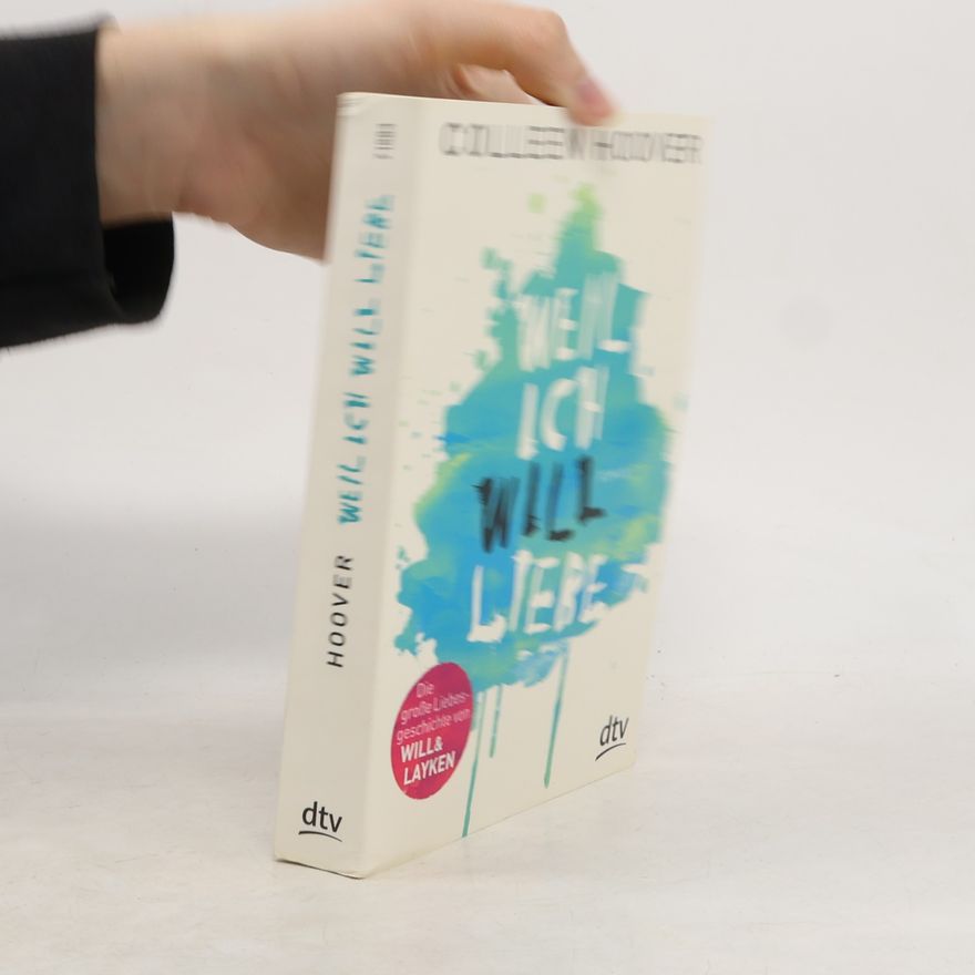 Colleen Hoover Weil ich Will liebe