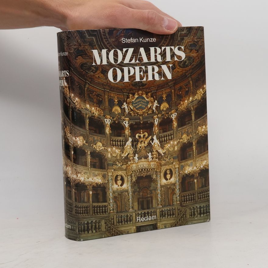 Stefan Kunze Mozarts Opern