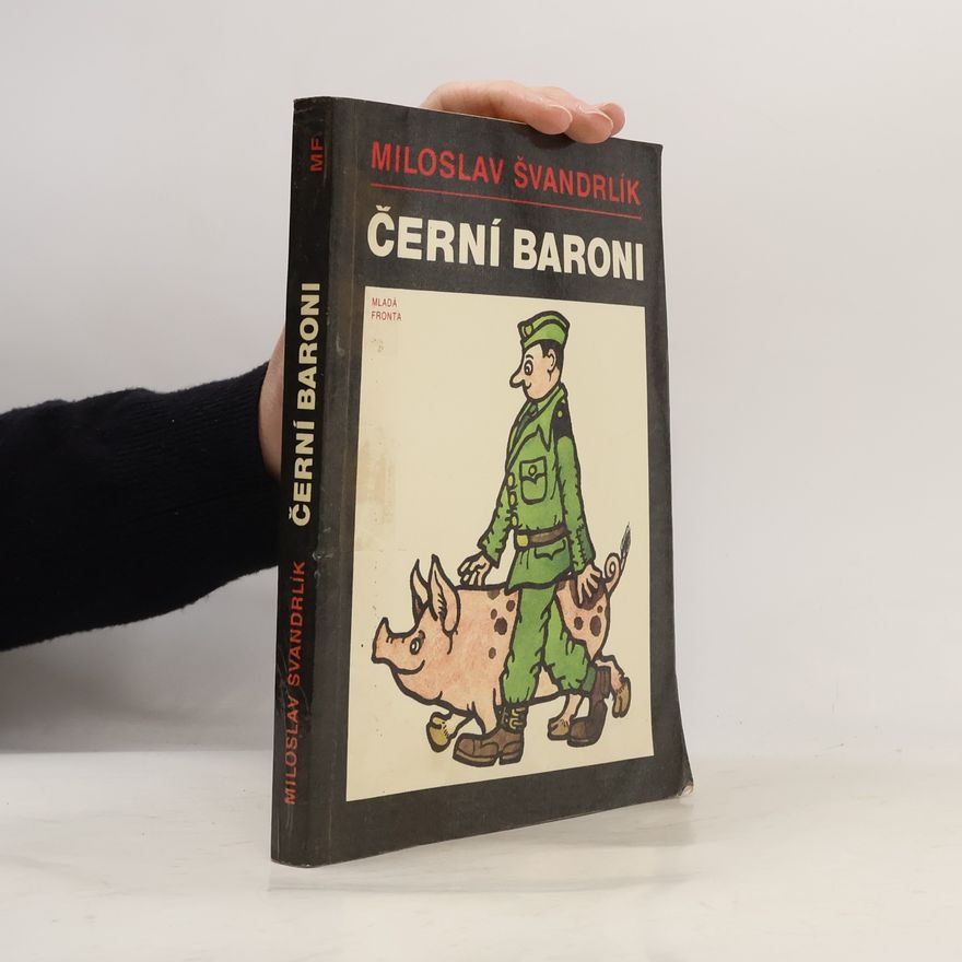Miloslav Švandrlík Černí baroni