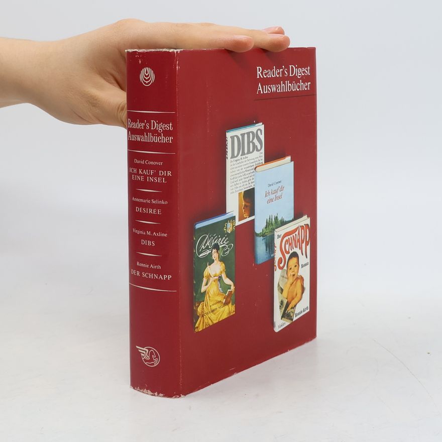 David Conover Readers Digest Auswahlbücher: Ich Kauf dir eine Insel. Désirée. Dibs. Der Schnapp