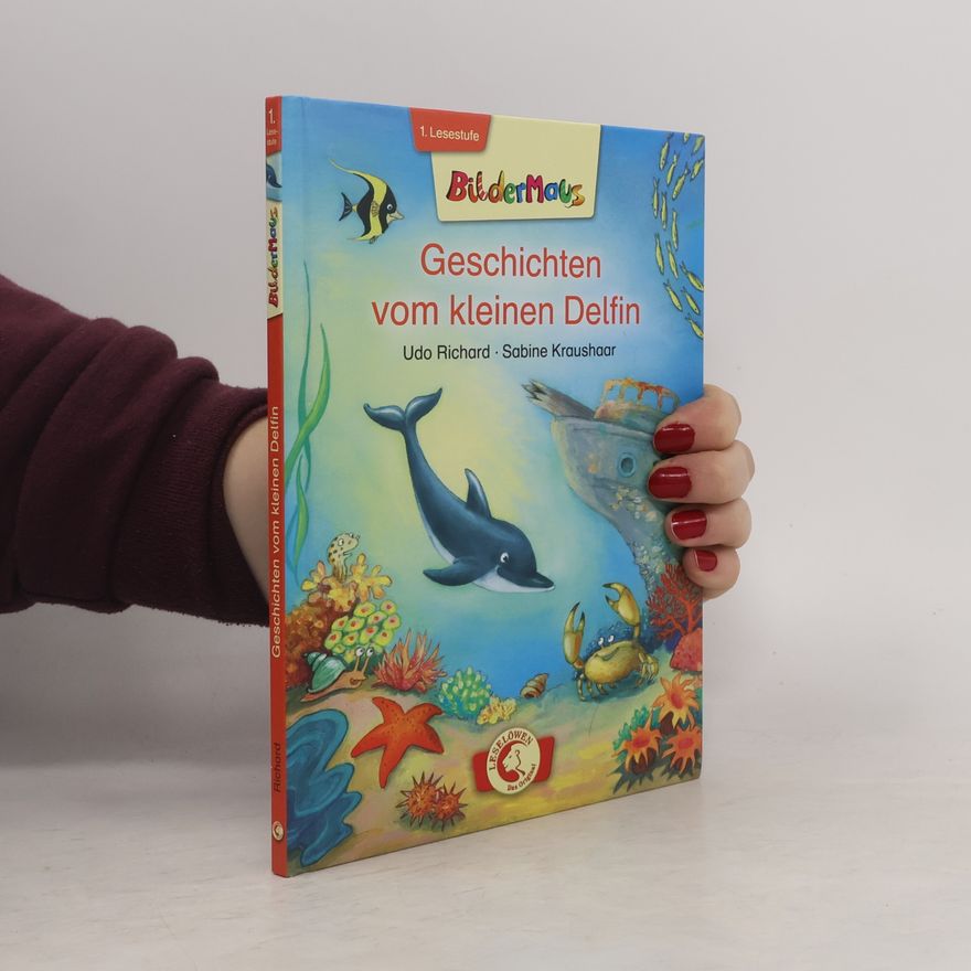 Udo Richard Geschichten vom kleinen Delfin