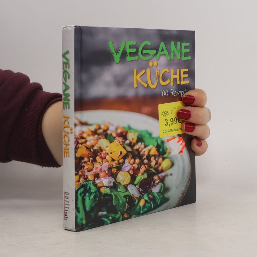 Autorenkollektiv Vegane Küche 100 Rezepte