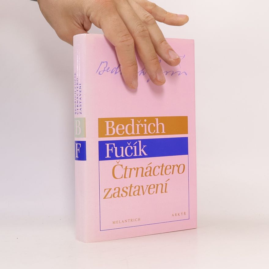 Bedřich Fučík Čtrnáctero zastavení
