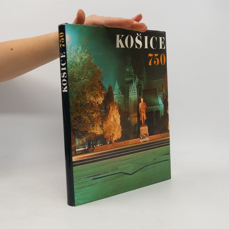 Kolektiv autorů Košice 750