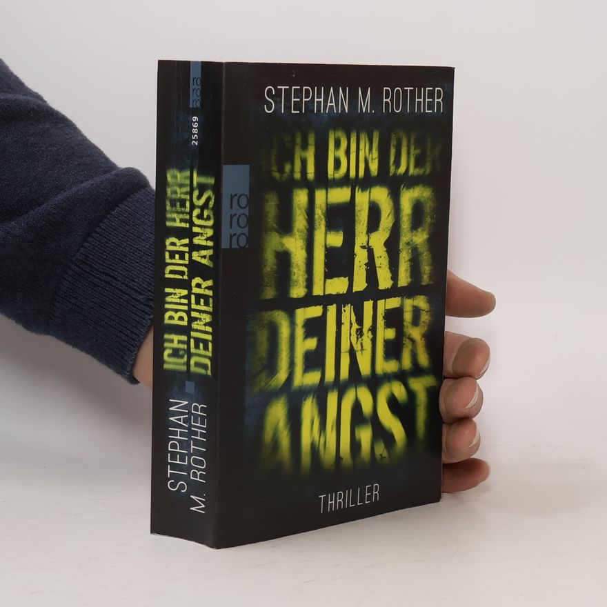 Stephan Rother Ich Bin der Herr Deiner Angst