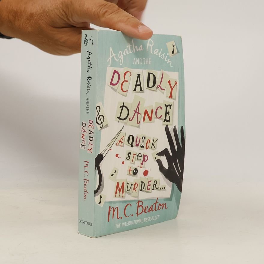 Marion Chesney Agatha Raisin and the deadly dance