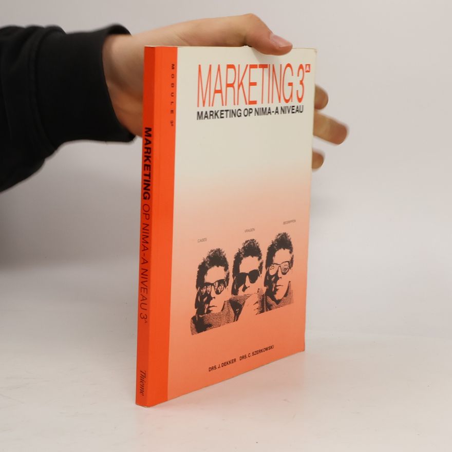 J. Dekker Marketing op Nima-A niveau - module 3A (werkboek)