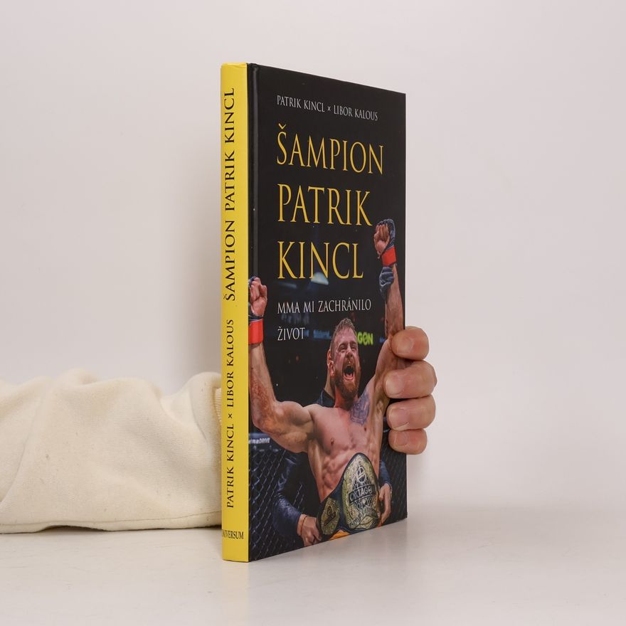 Patrik Kincl Šampion Patrik Kincl. MMA mi zachránilo život