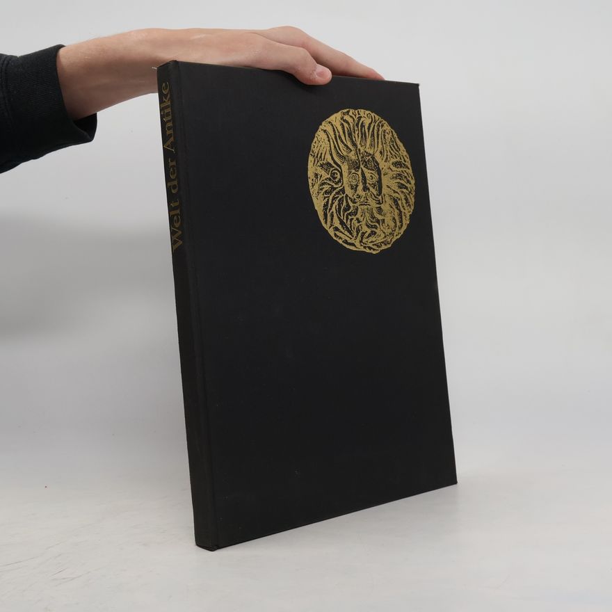 Autorenkollektiv Welt der Antike. Schätze der Weltkunst