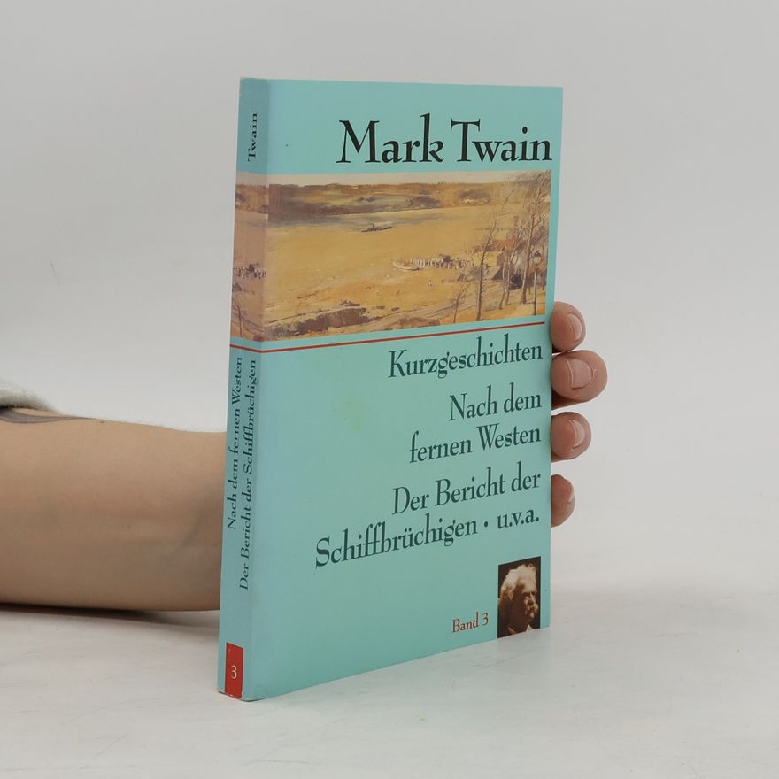 Mark Twain Kurzgeschichten Band 3