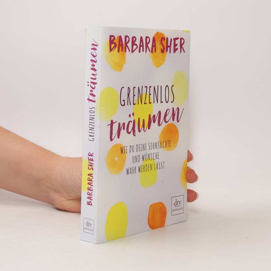 Barbara Sher Grenzenlos Träumen