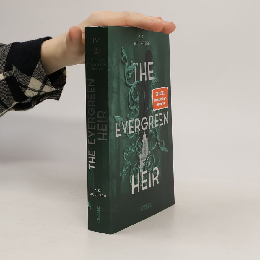 Aja Mulford The Evergreen Heir / The Five Crowns of Okrith Bd.4