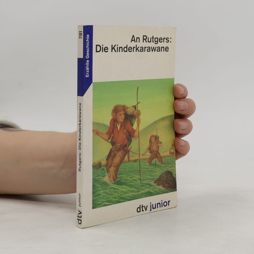 Anna Rutgers van der Loeff Die Kinderkarawane