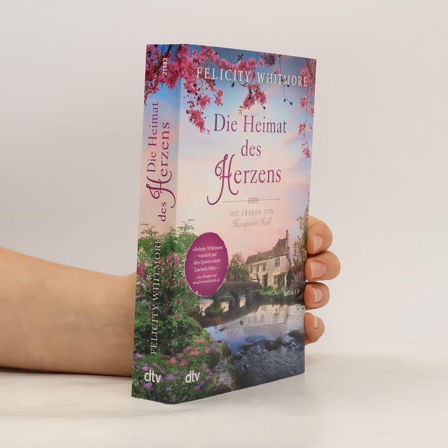 Felicity Whitmore Die Heimat des Herzens