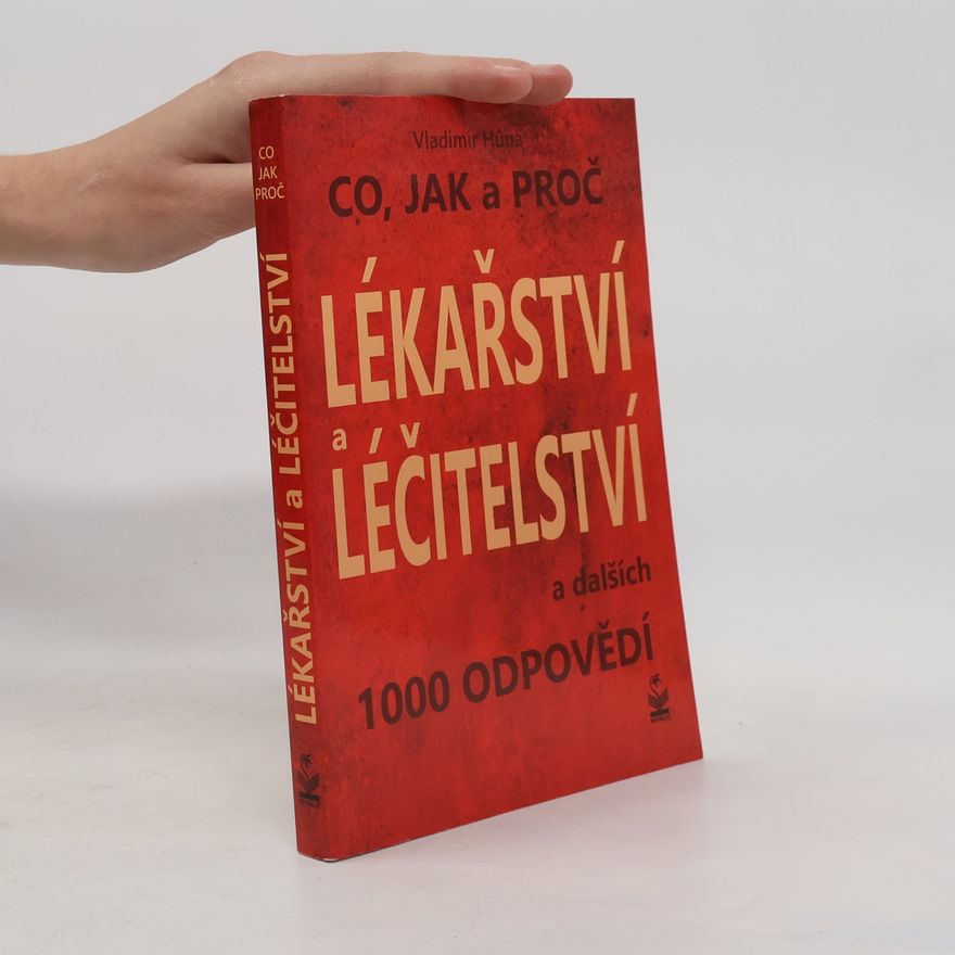 Vladimír Hůna Lékařství a léčitelství