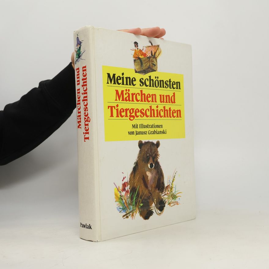 Autorenkollektiv Meine schönsten Märchen und Tiergeschichten