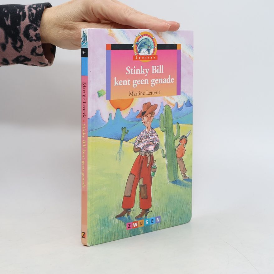 Martine Letterie Spetter - 5: Stinky Bill kent geen genade