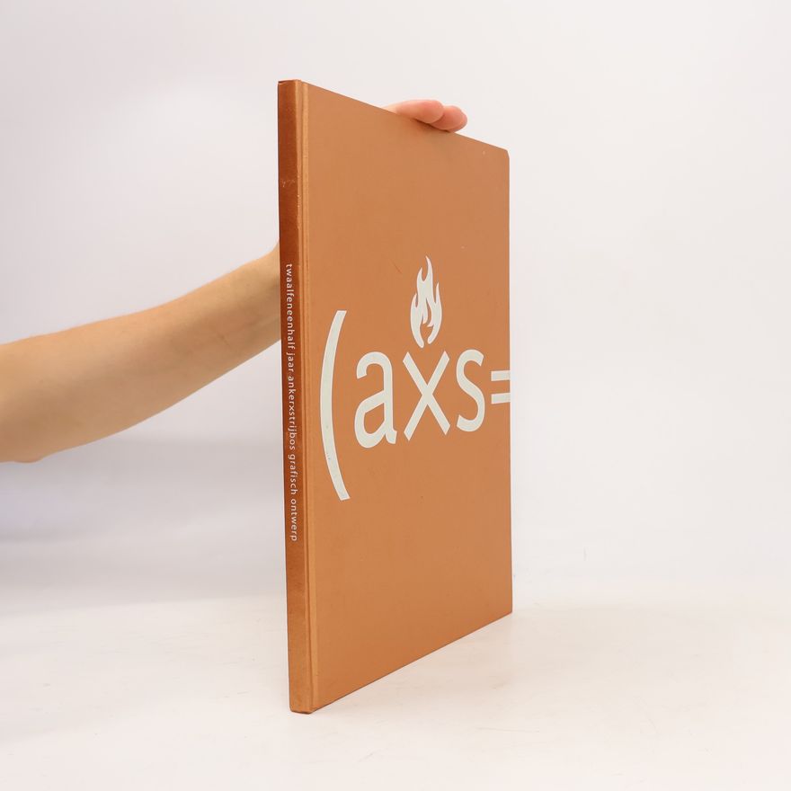 Ankerstrybos Grafisch Ontwerp Twaalfeneenhalf jaar Ankerxstrijbos grafisch ontwerp