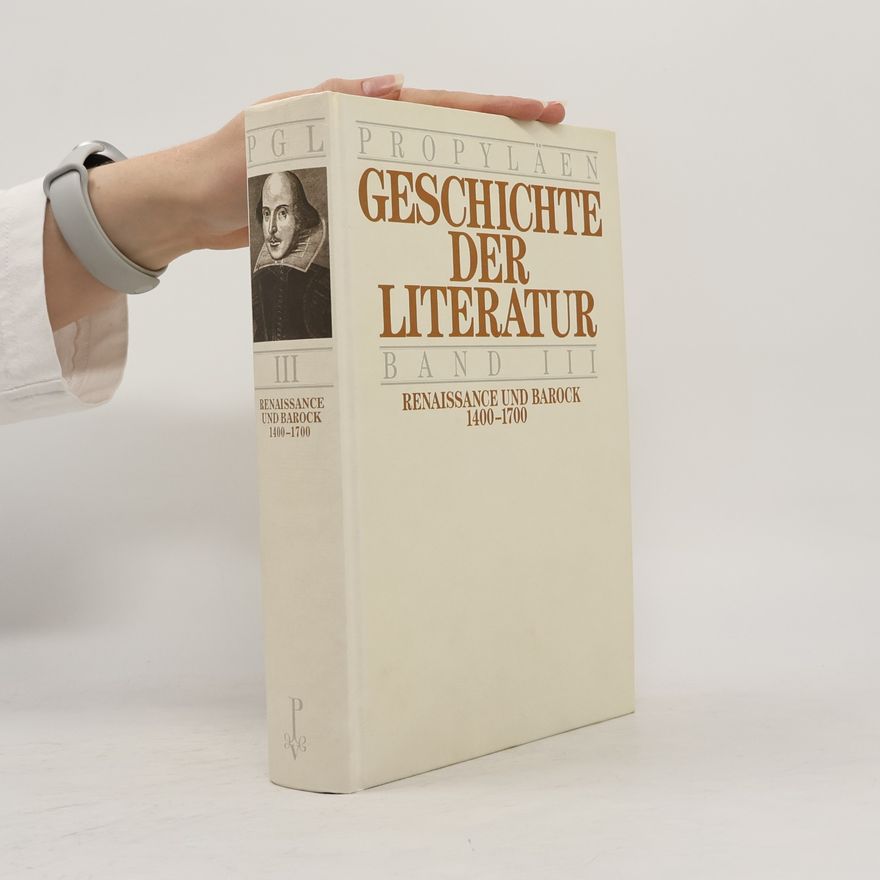 Erika Wischer Propyläen Geschichte der Literatur III. Renaissance und Barock, 1400-1700