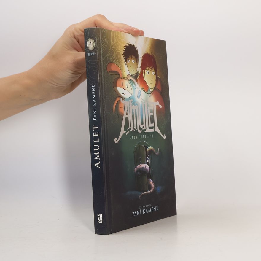 Kazu Kibuishi Paní kamene. Amulet. Kniha první