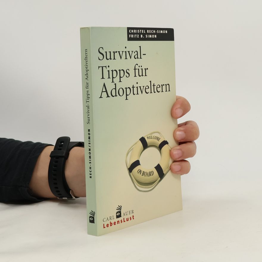 Christel Rech Simon Survival-Tipps für Adoptiveltern