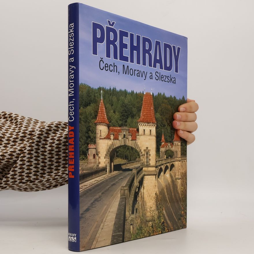 Vojtěch Broža Přehrady Čech, Moravy a Slezska