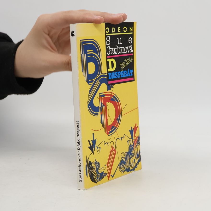 Sue Grafton D jako desperát