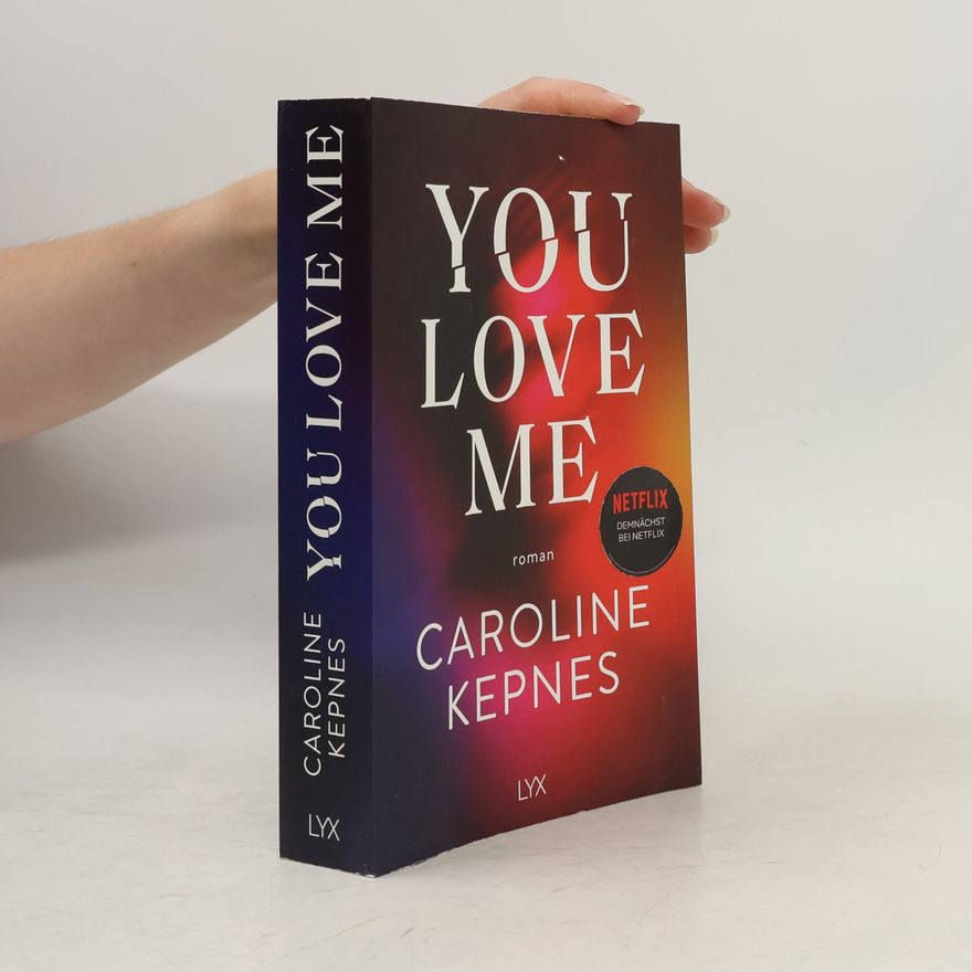 Caroline Kepnes You Love Me