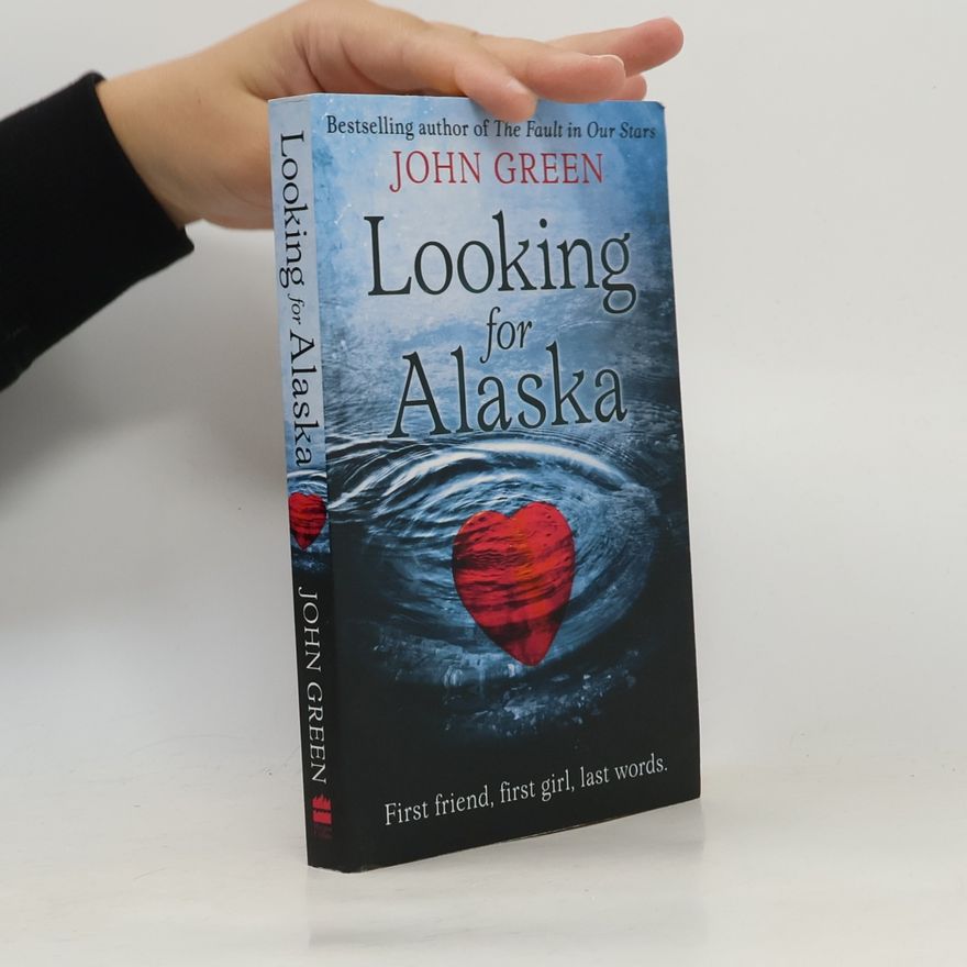 John Green Looking for Alaska