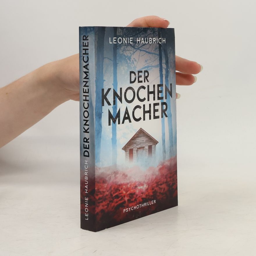 Leonie Haubrich Der Knochenmacher
