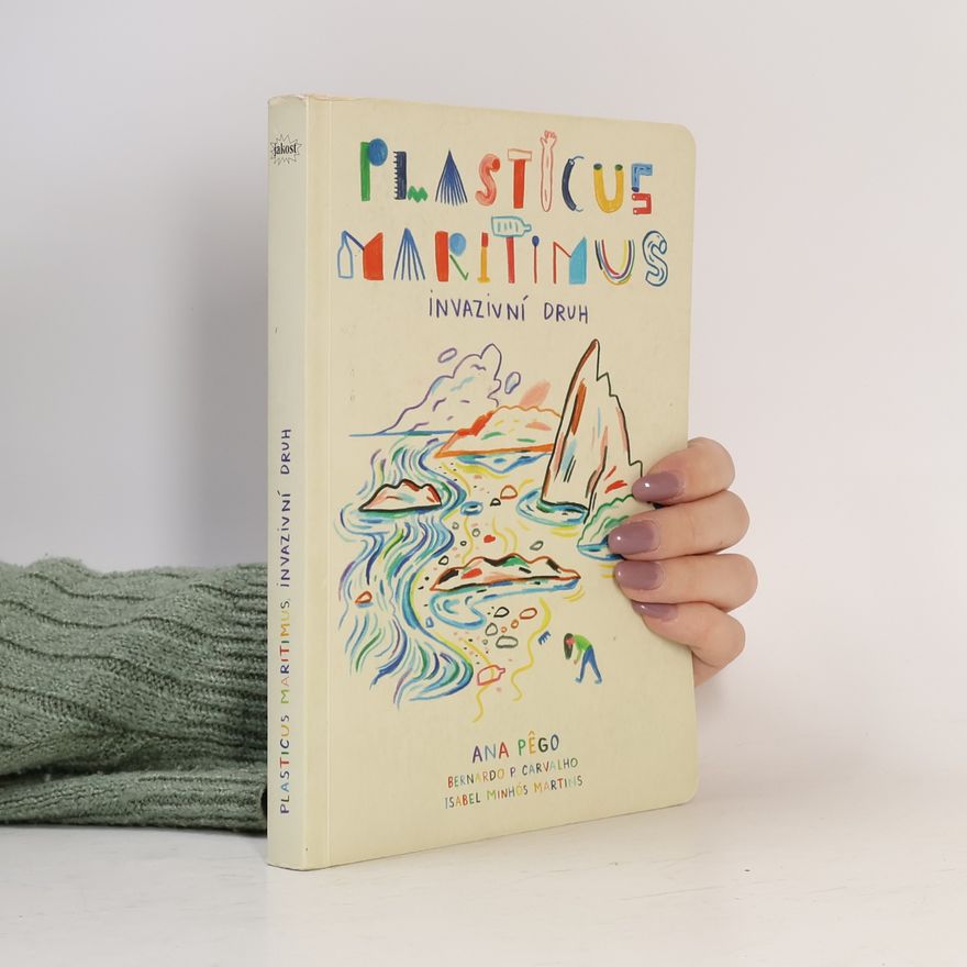 Ana Pego Plasticus maritimus: invazivní druh