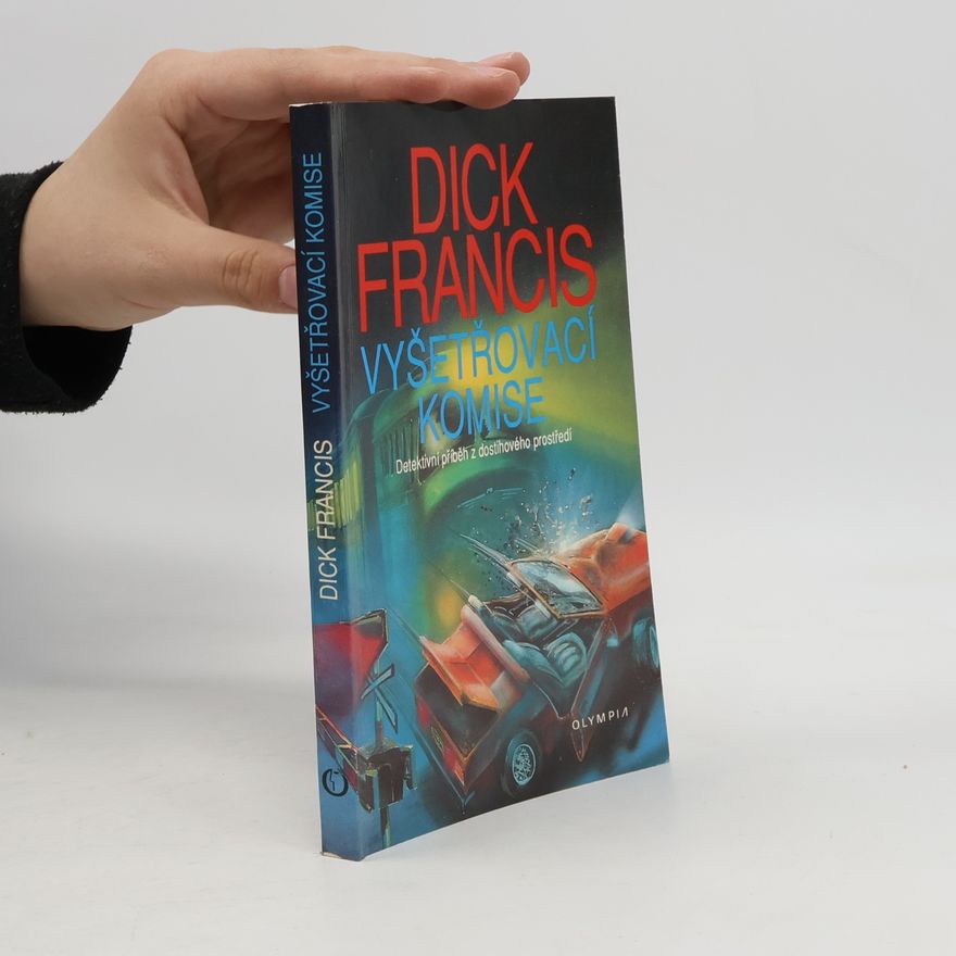 Dick Francis Vyšetřovací komise
