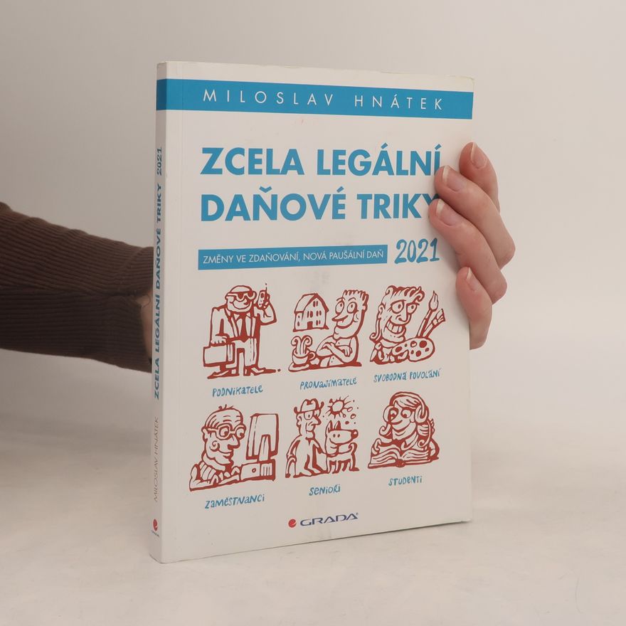 Miloslav Hnátek Zcela legální daňové triky 2021