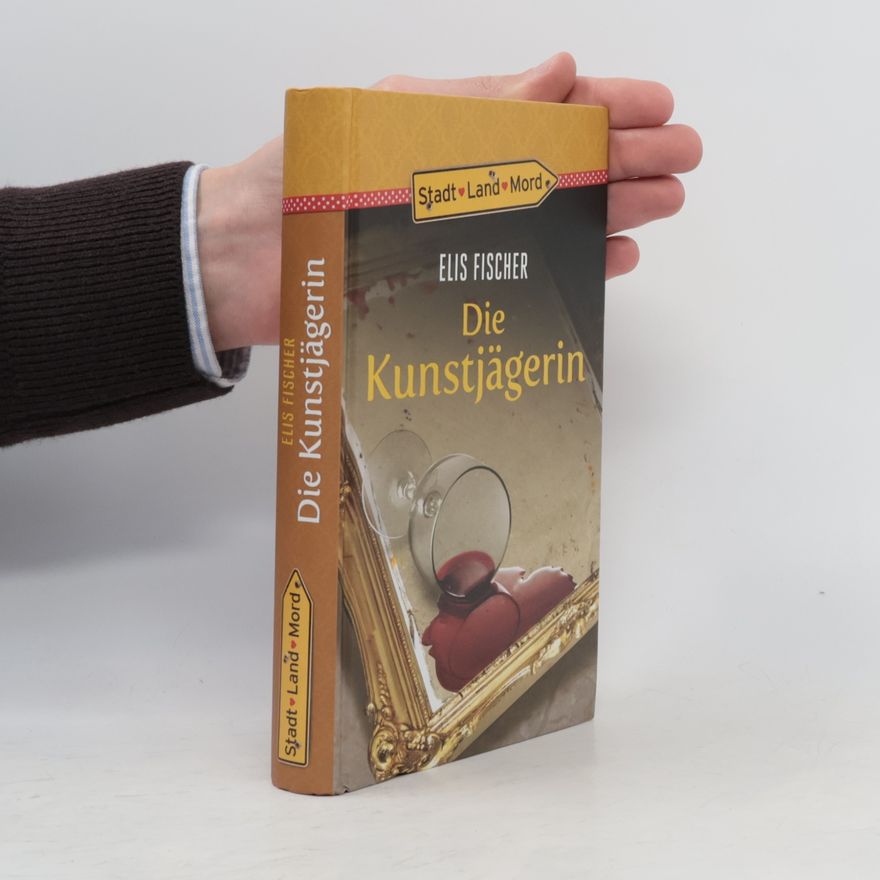 Elis Fischer Die Kunstjägerin