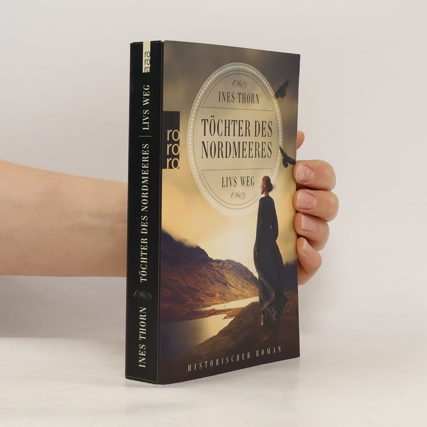 Ines Thorn Töchter des Nordmeeres – Livs Weg