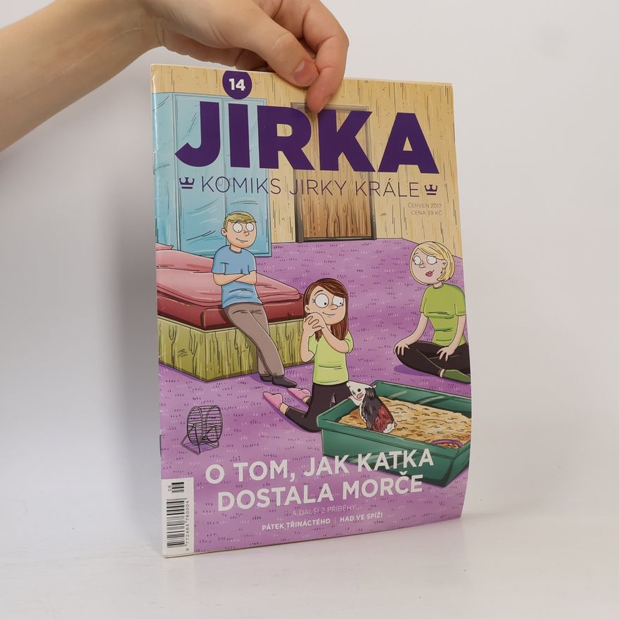 Jirka Král Jirka. Komiks Jirky Krále 14. O tom, jak Katka dostala morče