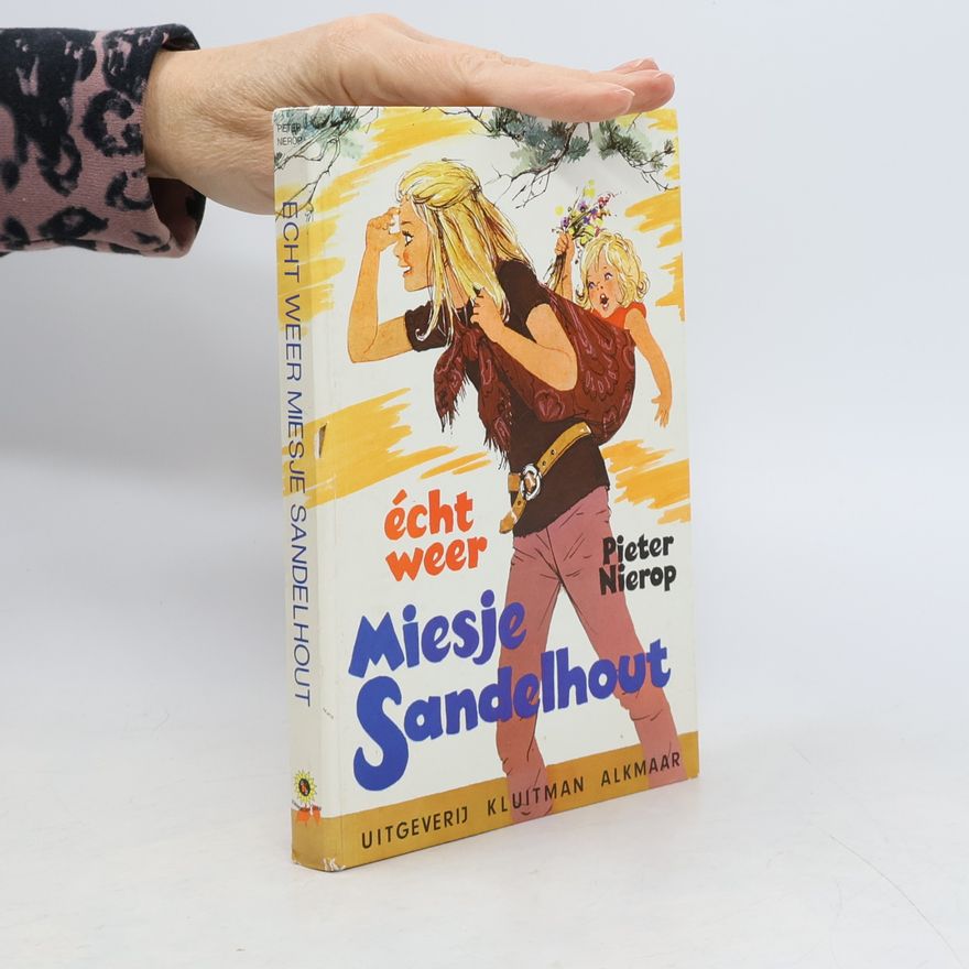 Pieter Nierop Miesje Sandelhout