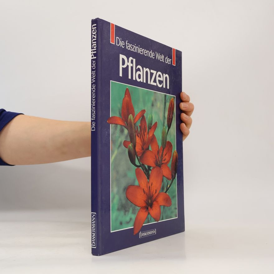 Irene Meyer Die faszinierende Welt der Pflanzen