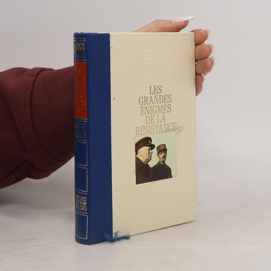 Autorenkollektiv Les grandes Enigmes de la résistance 1