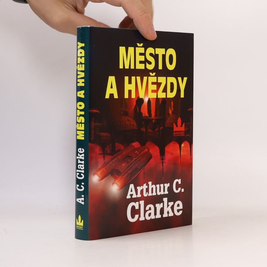 Arthur C. Clarke Město a hvězdy